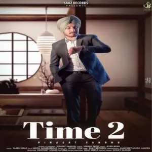 Time 2 Song By Time 2 Poster