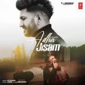 Adha Jisam Song By Adha Jisam Poster