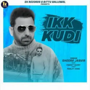 Ikk Kudi Song By Ikk Kudi Poster