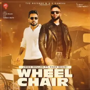 Wheel Chair Song By Wheel Chair Poster