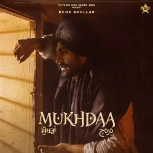 Mukhda Song By Mukhda Poster