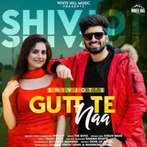 Gutt Te Naa Song By Gutt Te Naa Poster