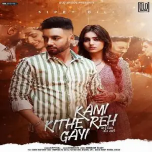 Kami Kithe Reh Gayi Song By Kami Kithe Reh Gayi Poster