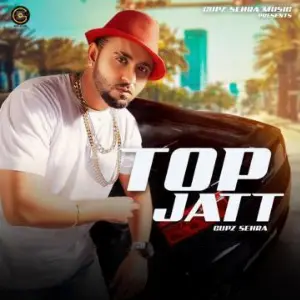 Top Jatt Song By Top Jatt Poster