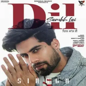 Dil Sambh Lai Song By Dil Sambh Lai Poster