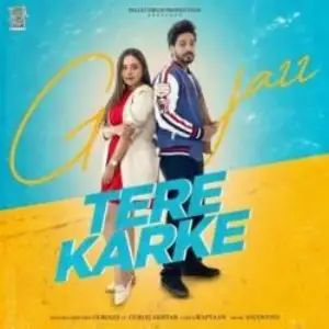 Tere Karke Song By Tere Karke Poster