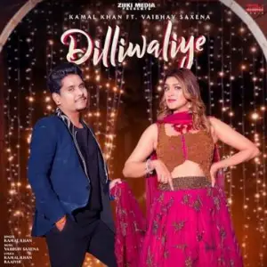 Dilliwaliye Song By Dilliwaliye Poster