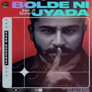 Bolde Ni Zyada Song By Bolde Ni Zyada Poster