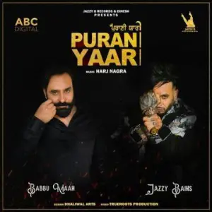 Purani Yaari Song By Purani Yaari Poster