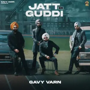 Jatt Di Guddi Song By Jatt Di Guddi Poster