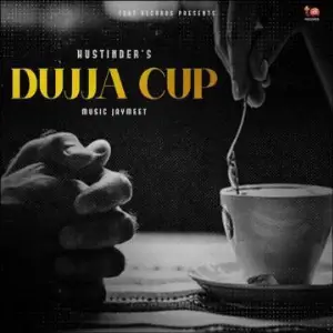 Dujja Cup Song By Dujja Cup Poster