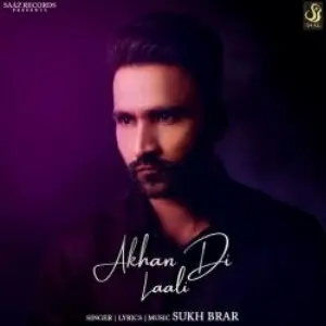Akhan Di Laali Song By Akhan Di Laali Poster
