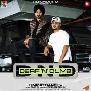 Deaf N Dumb Song By Deaf N Dumb Poster