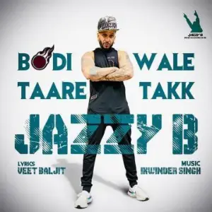 Bodi Wale Taare Takk Song By Bodi Wale Taare Takk Poster