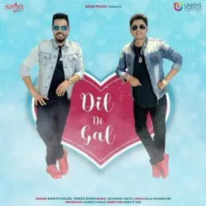 Dil Di Gal Song By Dil Di Gal Poster