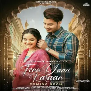 Tenu Yaad Karaan Song By Tenu Yaad Karaan Poster
