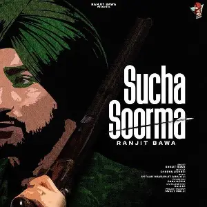 Sucha Soorma Song By Sucha Soorma Poster