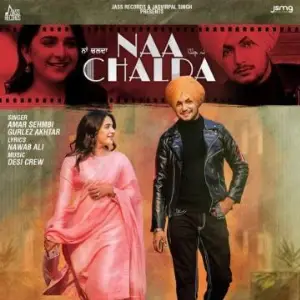 Naa Chalda Song By Naa Chalda Poster