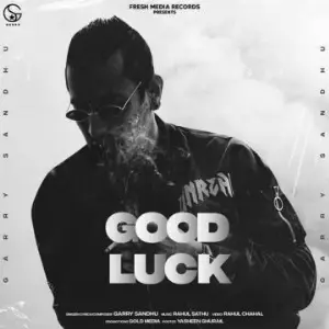 Good Luck Song By Good Luck Poster