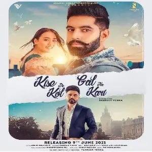Kise De Kol Gal Na Kari Song By Kise De Kol Gal Na Kari Poster