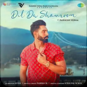 Dil Da Showroom Song By Dil Da Showroom Poster