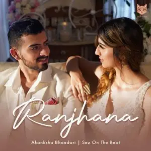 Ranjhana Song By Ranjhana Poster