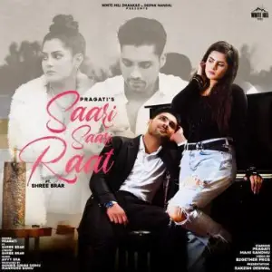 Saari Saari Raat Song By Saari Saari Raat Poster