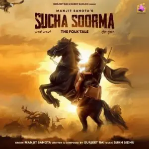 Sucha Soorma Song By Sucha Soorma Poster