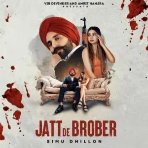Jatt De Brober Song By Jatt De Brober Poster