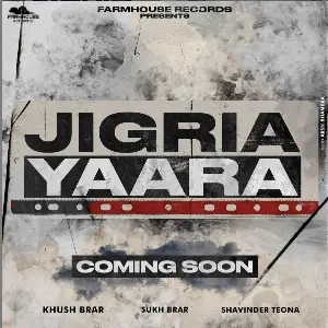 Jigria Yaara Song By Jigria Yaara Poster