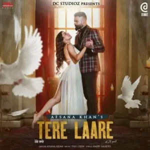 Tere Laare Song By Tere Laare Poster