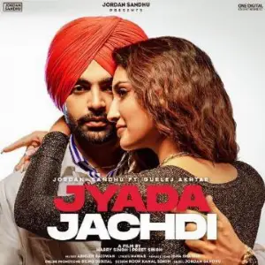 Jyada Jachdi Song By Jyada Jachdi Poster