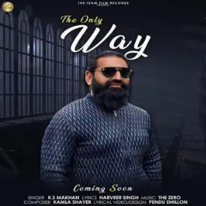 The Only Way Song By The Only Way Poster