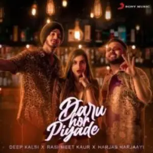 Daru Hor Piyade Song By Daru Hor Piyade Poster