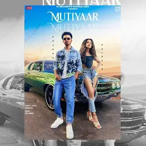 Mutiyaar Song By Mutiyaar Poster