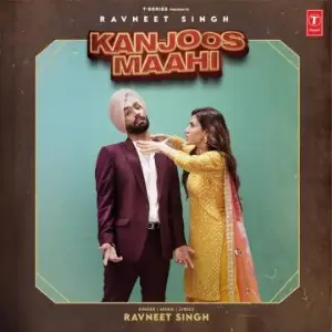 Kanjoos Maahi Song By Kanjoos Maahi Poster