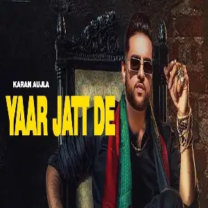 Yaar Jatt De Song By Yaar Jatt De Poster
