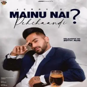 Mainu Nai Pehchaandi Song By Mainu Nai Pehchaandi Poster