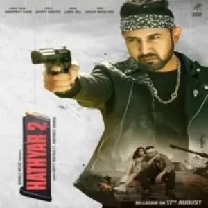 Hathyar 2 Song By Hathyar 2 Poster