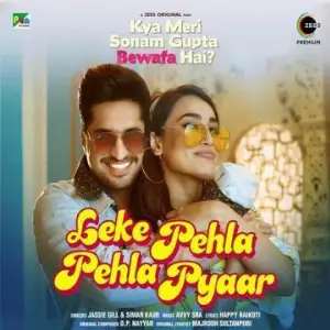Leke Pehla Pehla Pyaar Song By Leke Pehla Pehla Pyaar Poster