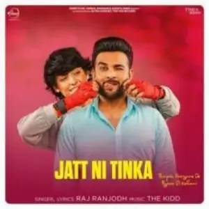 Jatt Ni Tinka Song By Jatt Ni Tinka Poster