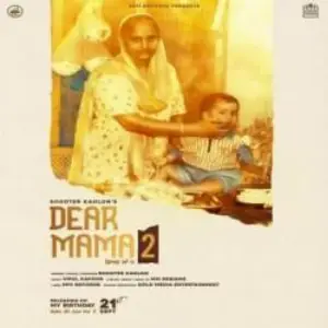 Dear Mama 2 Song By Dear Mama 2 Poster