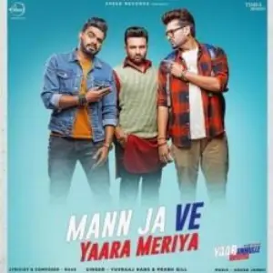 Mann Ja Ve Yaara Meriya Song By Mann Ja Ve Yaara Meriya Poster