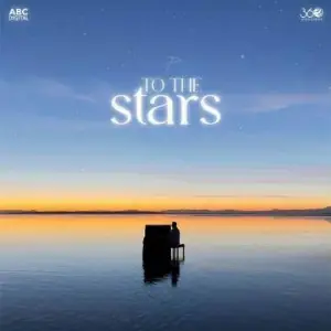 To The Stars Song By To The Stars Poster