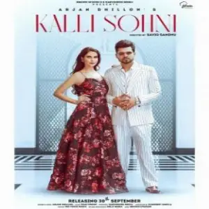 Kalli Sohni Song By Kalli Sohni Poster