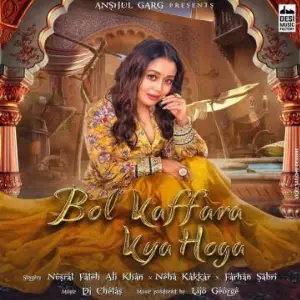 Bol Kaffara Kya Hoga Song By Bol Kaffara Kya Hoga Poster
