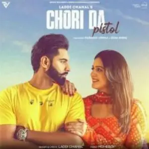 Chori Da Pistol Song By Chori Da Pistol Poster