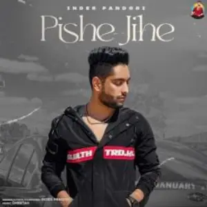 Pishe Jihe Song By Pishe Jihe Poster