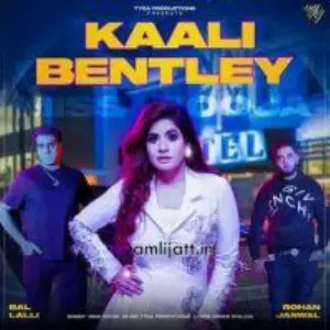 Kaali Bentley Song By Kaali Bentley Poster