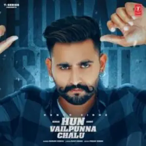 Hun Vailpunna Chalu Song By Hun Vailpunna Chalu Poster